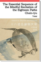 The Essential Sequence of the Mindful Recitation of the Eighteen Paths