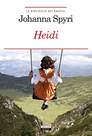 Spyri, Johanna. Heidi. , 2021.