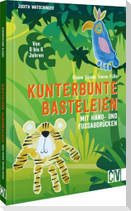 Kleine Hände, kleine Füße: Kunterbunte Basteleien mit Hand- und Fußabdrücken.
