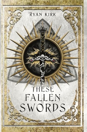 Kirk, Ryan. These Fallen Swords. Waterstone Media, 2025.