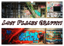 Lost Places Graffiti (Wandkalender 2025 DIN A3 quer), CALVENDO Monatskalender