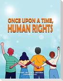 Once upon a Time, Human Rights