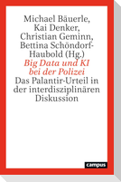 Big Data und KI bei der Polizei