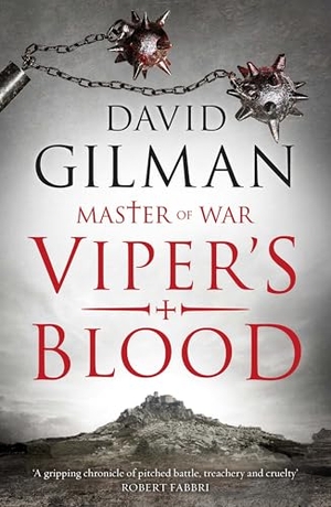 Gilman, David. Viper's Blood. Bloomsbury Publishing PLC, 2017.