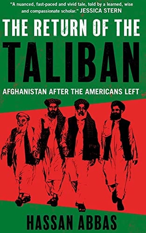 Abbas, Hassan. Return of the Taliban - Afghanistan after the Americans Left. Yale University Press, 2023.