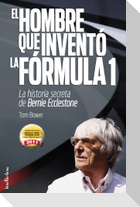 Hombre Que Invento La Formula 1, El