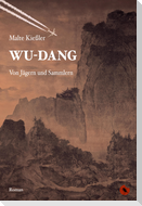 Wu-Dang - Von Jägern und Sammlern