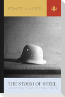 The Storm of Steel: Original 1929 Translation