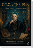 O.T.O. Y THELEMA