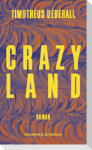 Crazy Land