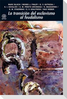 La transición del esclavismo al feudalismo