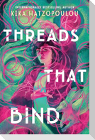 Threads That Bind
