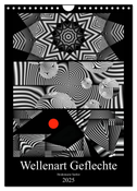 Wellenart Geflechte (Wandkalender 2025 DIN A4 hoch), CALVENDO Monatskalender
