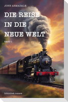 Die Reise in die Neue Welt