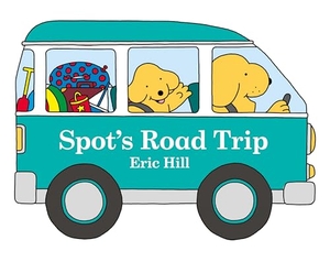 Hill, Eric. Spot's Road Trip. Penguin Young Readers Group, 2023.