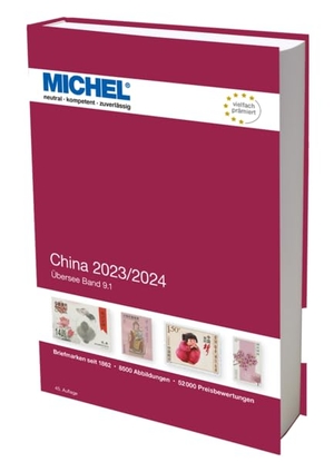 MICHEL-Redaktion (Hrsg.). China 2023/2024 - Übersee 9.1. Schwaneberger Verlag GmbH, 2023.