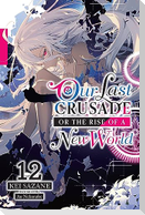 Our Last Crusade or the Rise of a New World, Vol. 12 (Light Novel)