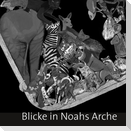 Blicke in Noahs Arche