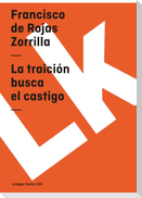 La traición busca el castigo