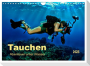 Tauchen - Abenteuer unter Wasser (Wandkalender 2025 DIN A4 quer), CALVENDO Monatskalender