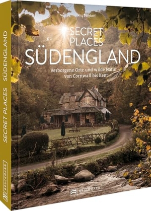 Berghoff, Jörg. Secret Places Südengland - Verborgene Orte und wilde Natur - von Cornwall bis Kent. Bruckmann Verlag GmbH, 2026.
