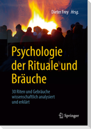 Psychologie der Rituale und Bräuche