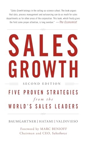 Hatami, Homayoun / Valdivieso De Uster, Maria et al. Sales Growth - Five Proven Strategies from the World's Sales Leaders. John Wiley & Sons Inc, 2016.