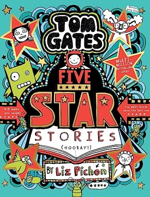Pichon, Liz. Tom Gates - Five Star Stories. Scholastic, 2023.