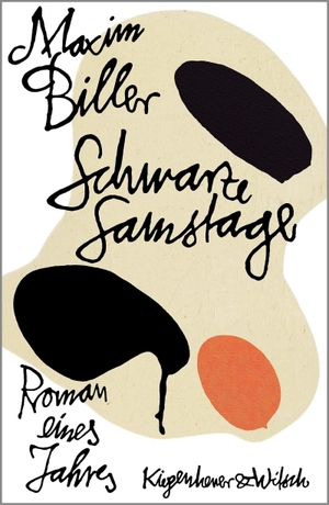 Biller, Maxim. Schwarze Samstage - Roman eines Jahres. Kiepenheuer & Witsch GmbH, 2026.