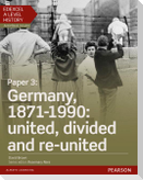 Edexcel A Level History, Paper 3: Germany, 1871-1990: united, divided and re-united Student Book + ActiveBook