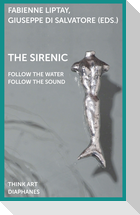 The Sirenic: Follow the Sound, Follow the Water