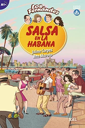 Corpas, Jaime / Ana Maroto. Salsa en La Habana - Lektüre. Hueber Verlag GmbH, 2015.