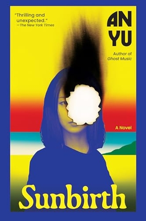 Yu, An. Sunbirth. Grove Atlantic, 2026.