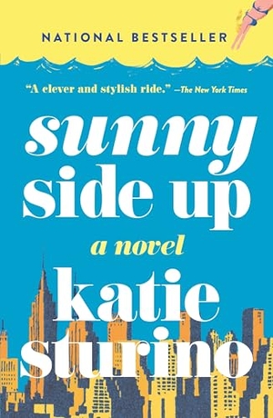 Sturino, Katie. Sunny Side Up. Celadon Books, 2026.