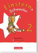 Einsterns Schwester - Sprache und Lesen 2. Schuljahr. Themenheft 2 - Leihmaterial
