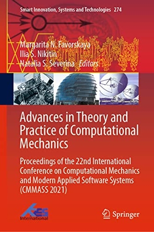 Favorskaya, Margarita N. / Natalia S. Severina et al (Hrsg.). Advances in Theory and Practice of Computational Mechanics - Proceedings of the 22nd International Conference on Computational Mechanics and Modern Applied Software Systems (CMMASS 2021). Springer Nature Singapore, 2022.