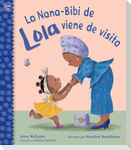La Nana-Bibi de Lola Viene de Visita