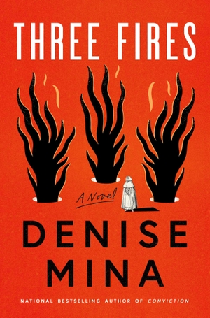 Mina, Denise. Three Fires. Pegasus Books, 2023.