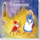 Tremotino