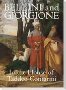 Bellini and Giorgione in the House of Taddeo Contarini