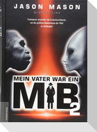 Mein Vater war ein MiB