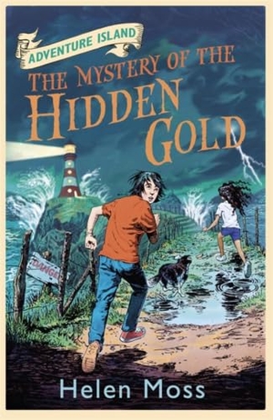 Moss, Helen. Adventure Island: The Mystery of the Hidden Gold - Book 3. Hachette Children's Group, 2011.