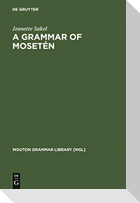 A Grammar of Mosetén