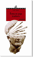 Roma no paga traidores