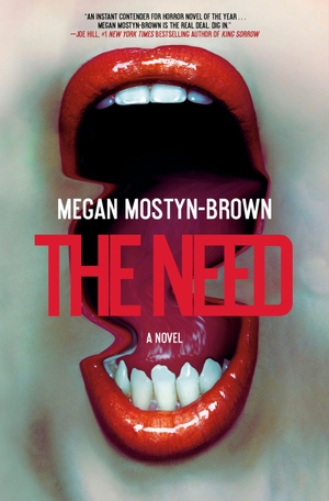 Mostyn-Brown, Megan. The Need. Random House Worlds, 2026.
