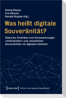 Was heißt digitale Souveränität?