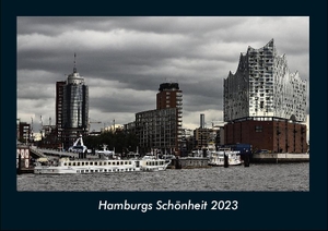 Tobias Becker. Hamburgs Schönheit 2023 Fotokalender DIN A4 - Monatskalender mit Bild-Motiven aus Orten und Städten, Ländern und Kontinenten. Vero Kalender, 2022.