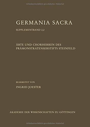 Joester, Ingrid. Äbte und Chorherren des Prämonstratenserstifts Steinfeld, Teil 2. Akademie Der Wissenschaften, Germania Sacra, 2018.