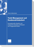 Yield-Management und Kundenzufriedenheit