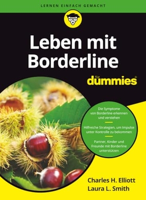 Elliott, Charles H. / Laura Smith. Leben mit Borderline für Dummies. Wiley-VCH GmbH, 2025.